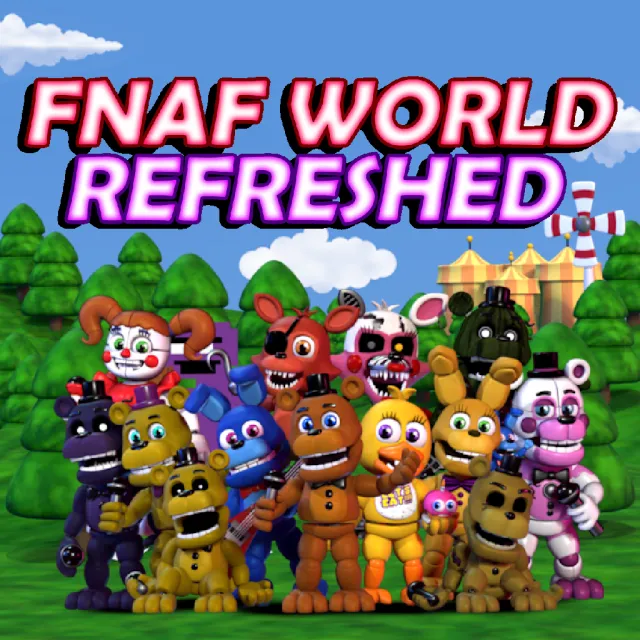Five Nights at Freddy's: World Refreshed